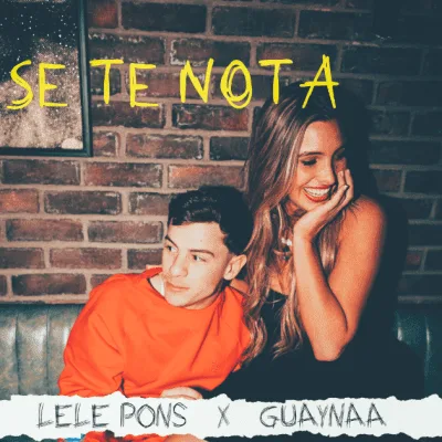 Dig Out Thee Super Catchy Hot Uptempo Tune “Se Te Nota” By Lele Pons and Hunky Dory, Guaynaa!