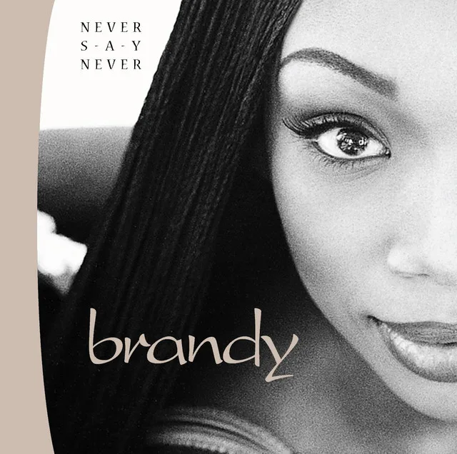 R&B royalty, Brandy Celebrates 25 Years Of Her 1998 Album Release, That Changed The Music Scene, “Never Say Never.”