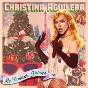 Christina Aguilera Counts Down Some of Her ‘Favorite Things’ in NEW Preview Of ‘Christmas in Paris’ Special.