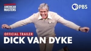 INYIM Media New Trailer: Starring Dick Van Dyke” Official Docu Trailer Via PBS.