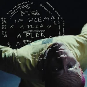 Red Hot Chili Peppers Master Bassist Flea Unleashes New Solo Album W/ Single ‘A Plea.’