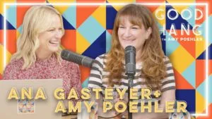 Ana Gasteyer Is Looking for A “Good Hang with Amy Poehler”