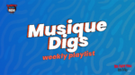 Musique Digs Weekly Playlist graphic with white and orange headline text on a textured blue background, featuring It’s Not You It’s Me Radio and It’s Not You It’s Me Media logos.