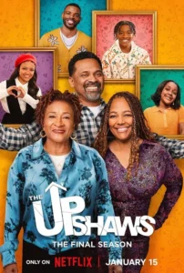 Final Season of ‘The Upshaws’ Last Trailer Has Arrived!