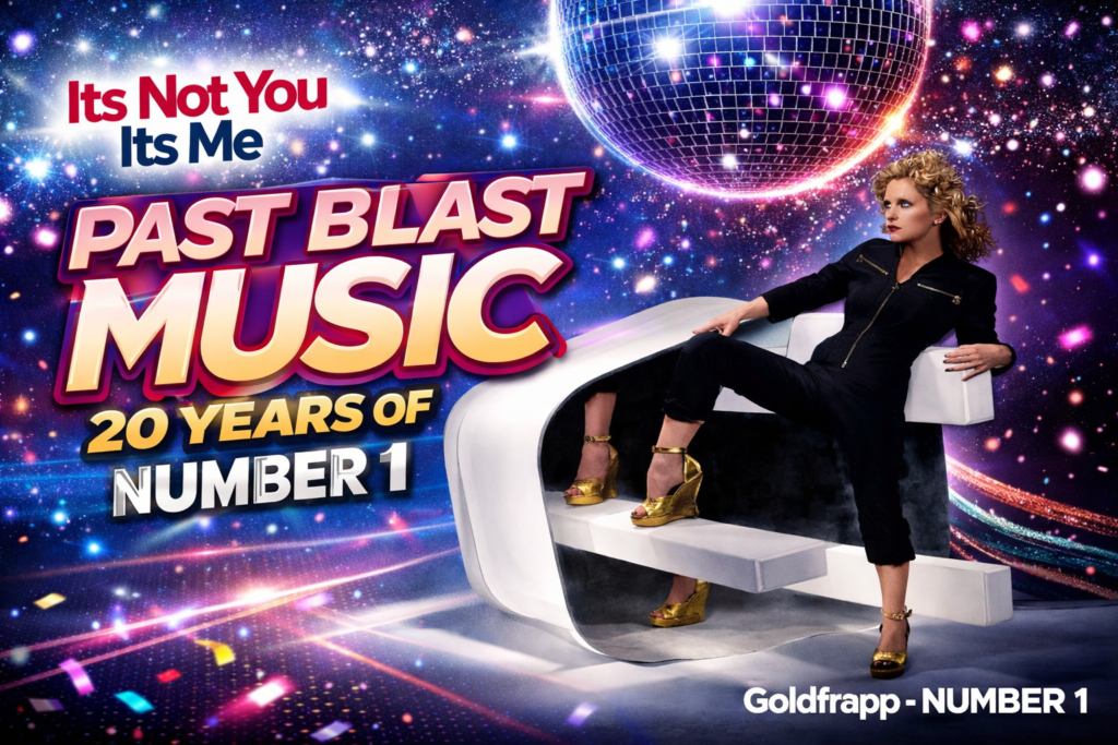 Past Blast Music 20 Years of Number 1 Goldfrapp promo