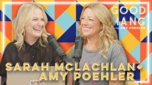 Sarah McLachlan Chats On “Good Hang with Amy Poehler”