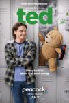 The theatrical poster for Peacock’s “Ted” series featuring the foul‑mouthed teddy bear in his signature comedic pose.