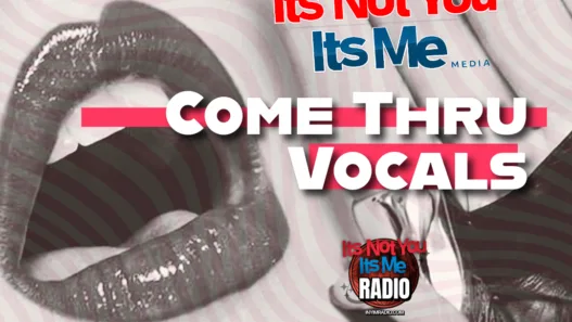 Come Thru Vocals daily tracks featuring artists with captivating vocal performances