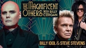 Billy Idol & Steve Stevens Visit “The Magnificent Others with Billy Corgan”