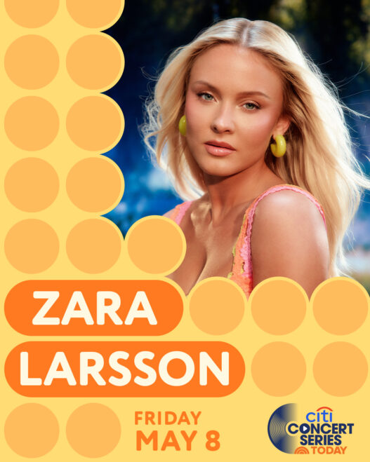 Promotional poster for Zara Larsson Citi Concert Series with Zara’s portrait and bold orange text; Friday May 8.