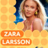 Promotional poster for Zara Larsson Citi Concert Series with Zara’s portrait and bold orange text; Friday May 8.