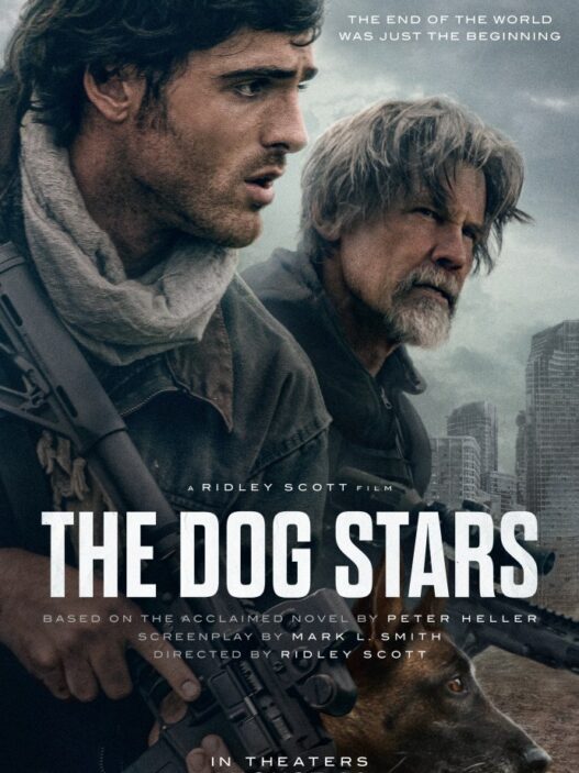 Movie poster for The Dog Stars showing two rugged men with a dog in a smoky, post‑apocalyptic city backdrop.