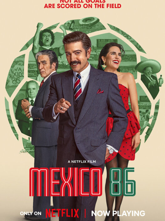 Poster for the Netflix film Mexico 86 showing a man in a suit pointing at the viewer, a smiling woman in a red dress, and vintage figures against a green circular backdrop.