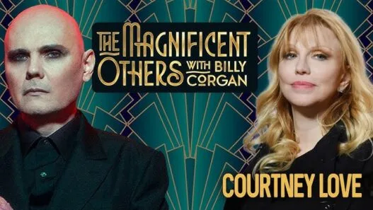 Courtney Love and Billy Corgan in conversation on “The Magnificent Others.”