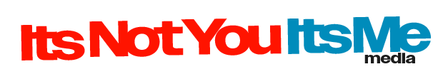 Its Not You Its Me Media