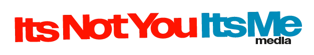 Its Not You Its Me Media
