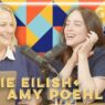 Billie Eilish appearing on Good Hang with Amy Poehler discussing comedy, cringe, and the Tomato Bisque Soup story.