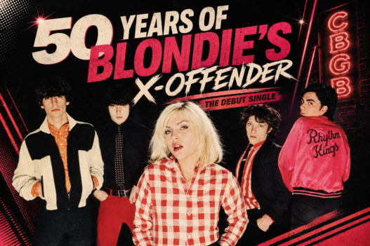Blondie’s 1976 lineup in a punk-inspired 50th anniversary graphic for “X Offender,” celebrating the band’s debut single with vintage New York rock club styling.