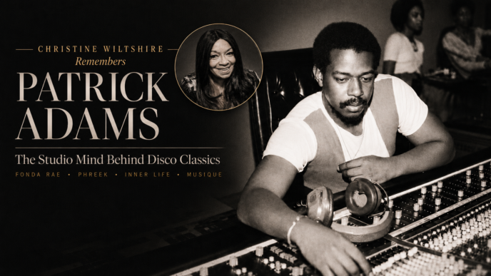 Editorial header image for a Patrick Adams tribute story featuring Patrick Adams at a studio mixing console and a circular inset portrait of Christine Wiltshire with the title Christine Wiltshire Remembers Patrick Adams.