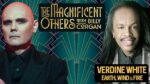 Verdine White of Earth Wind and Fire on The Magnificent Others with Billy Corgan