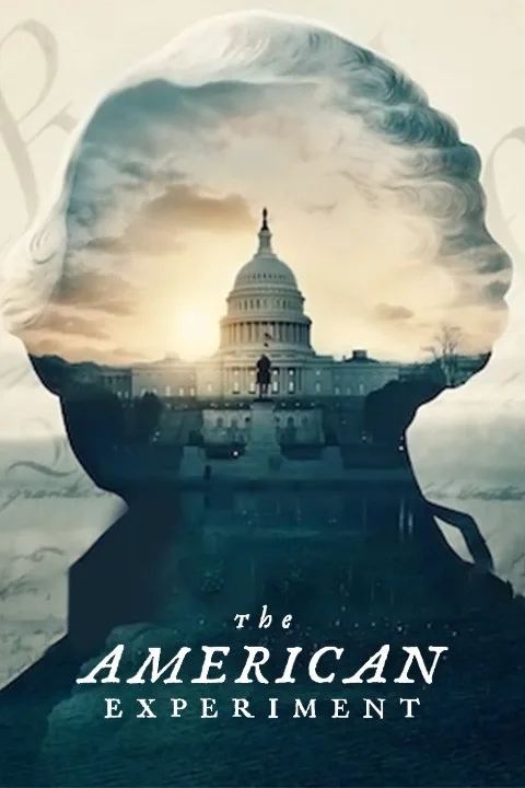 The American Experiment Netflix documentary series key art about America's founding and democracy.