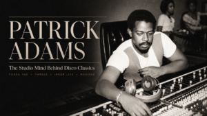 Patrick Adams at a recording studio console in a vintage editorial tribute to the disco producer behind Fonda Rae, Phreek, Inner Life and Musique.