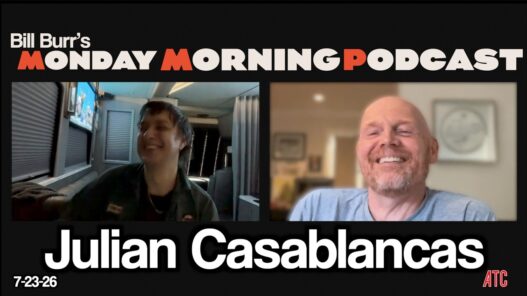 Julian Casablancas speaking with Bill Burr on the Monday Morning Podcast