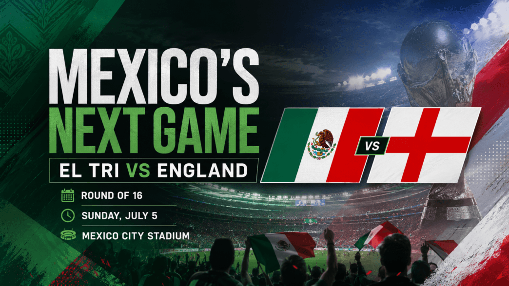 FIFA World Cup 2026 graphic for Mexico’s next game against England in the Round of 16 at Mexico City Stadium