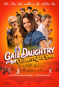 Gail Daughtry and the Celebrity Sex Pass starring Zoey Deutch