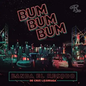 Song Choice of the Day: Banda El Recodo’s Catchy “Bum Bum Bum”