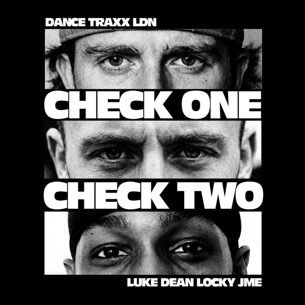 Luke Dean, Locky and Jme for Check One, Check Two