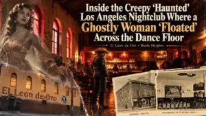 Inside the Creepy ‘Haunted’ Los Angeles Nightclub Where a Ghostly Woman ‘Floated’ Across the Dance Floor