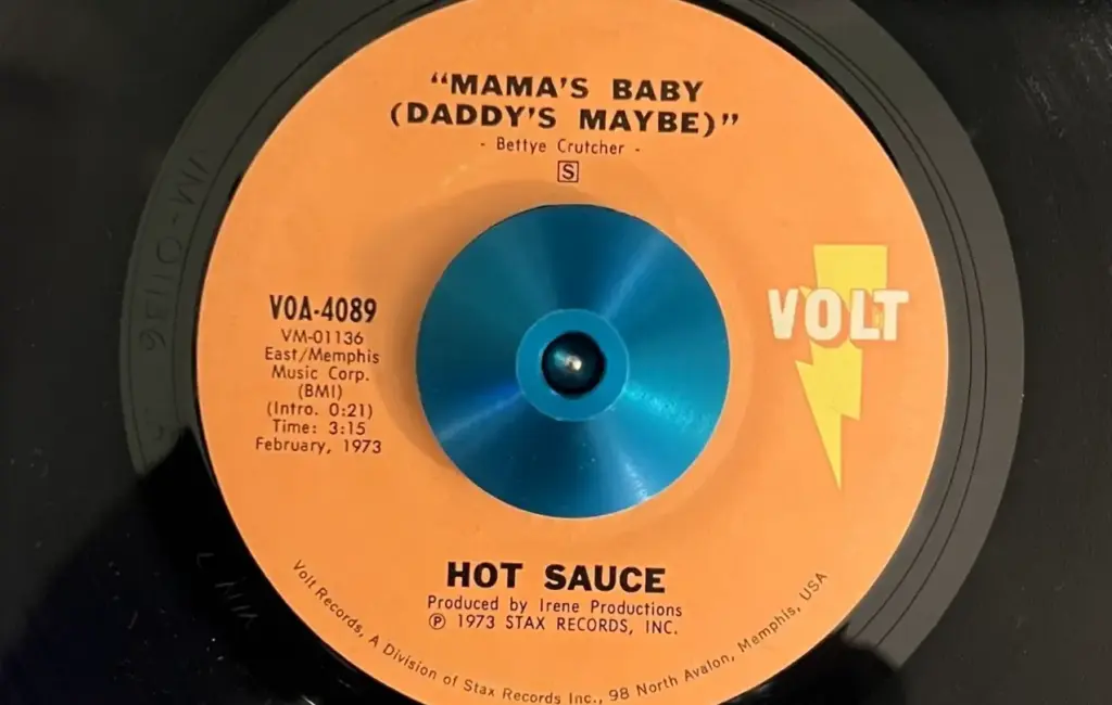 Hot Sauce Mama’s Baby (Daddy’s Maybe)