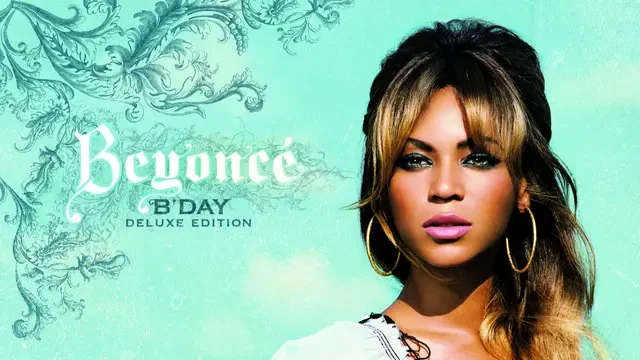 Beyoncé poses against a turquoise floral background beside text reading “Beyoncé B’Day Deluxe Edition.”